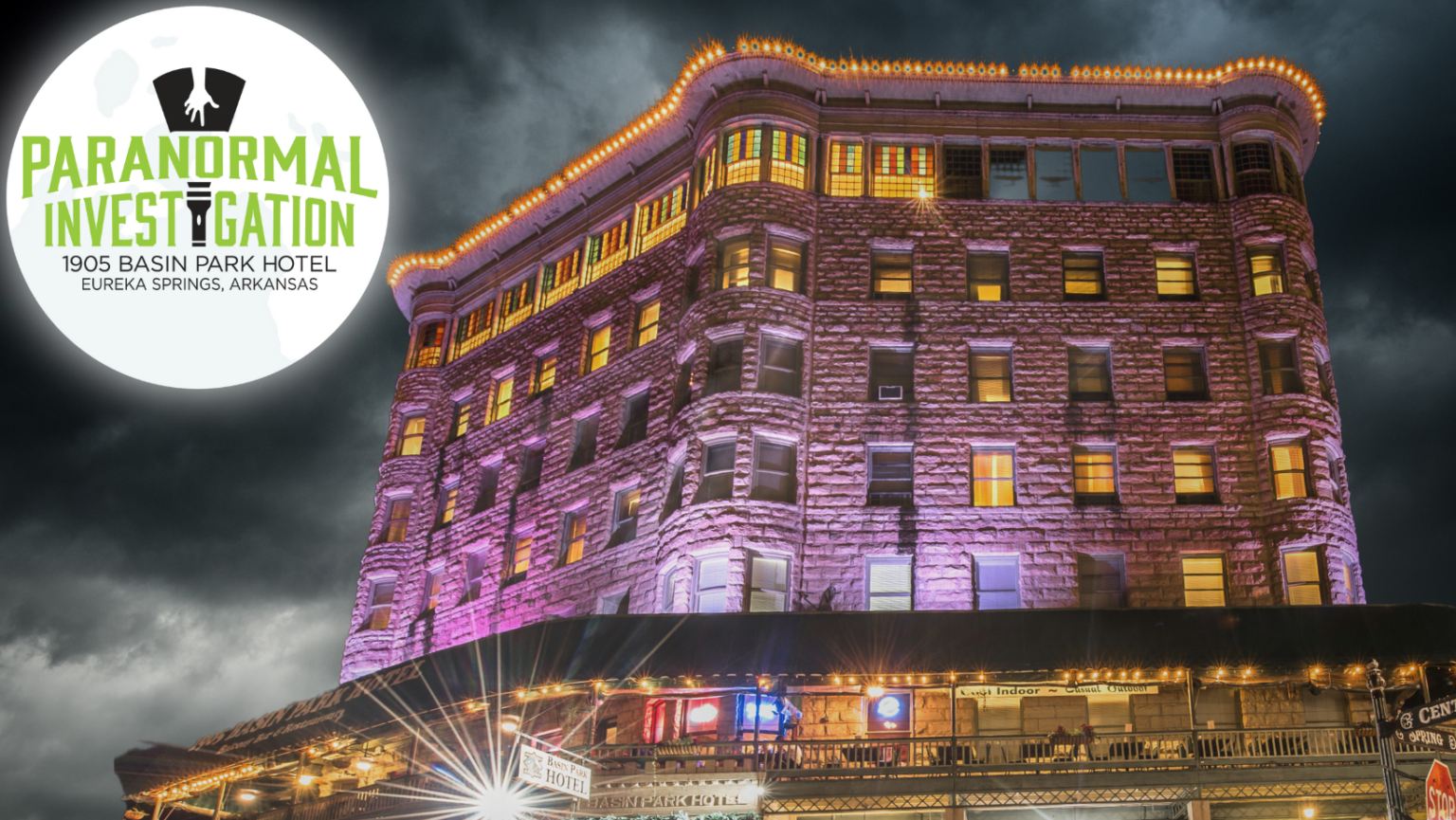 Basin Park Hotel Special Paranormal Investigation | Basin Park Hotel