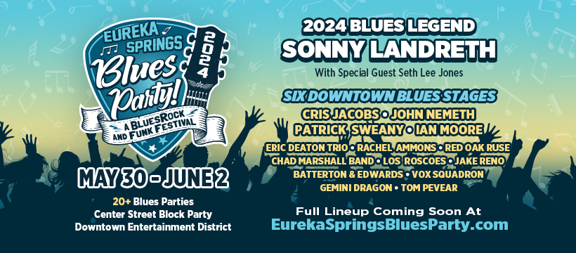 Eureka Springs Blues Party Returns with a Lineup Spanning Legends to Local Favorites