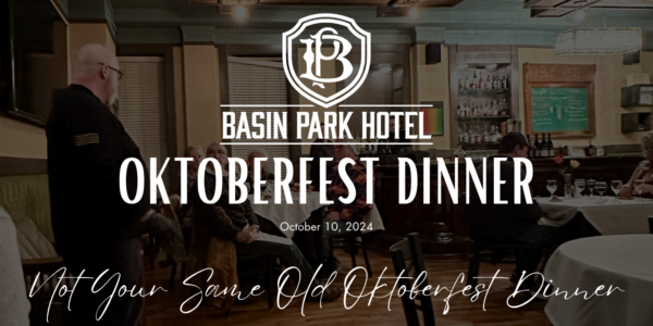 Basin Park Hotel Wine Dinner