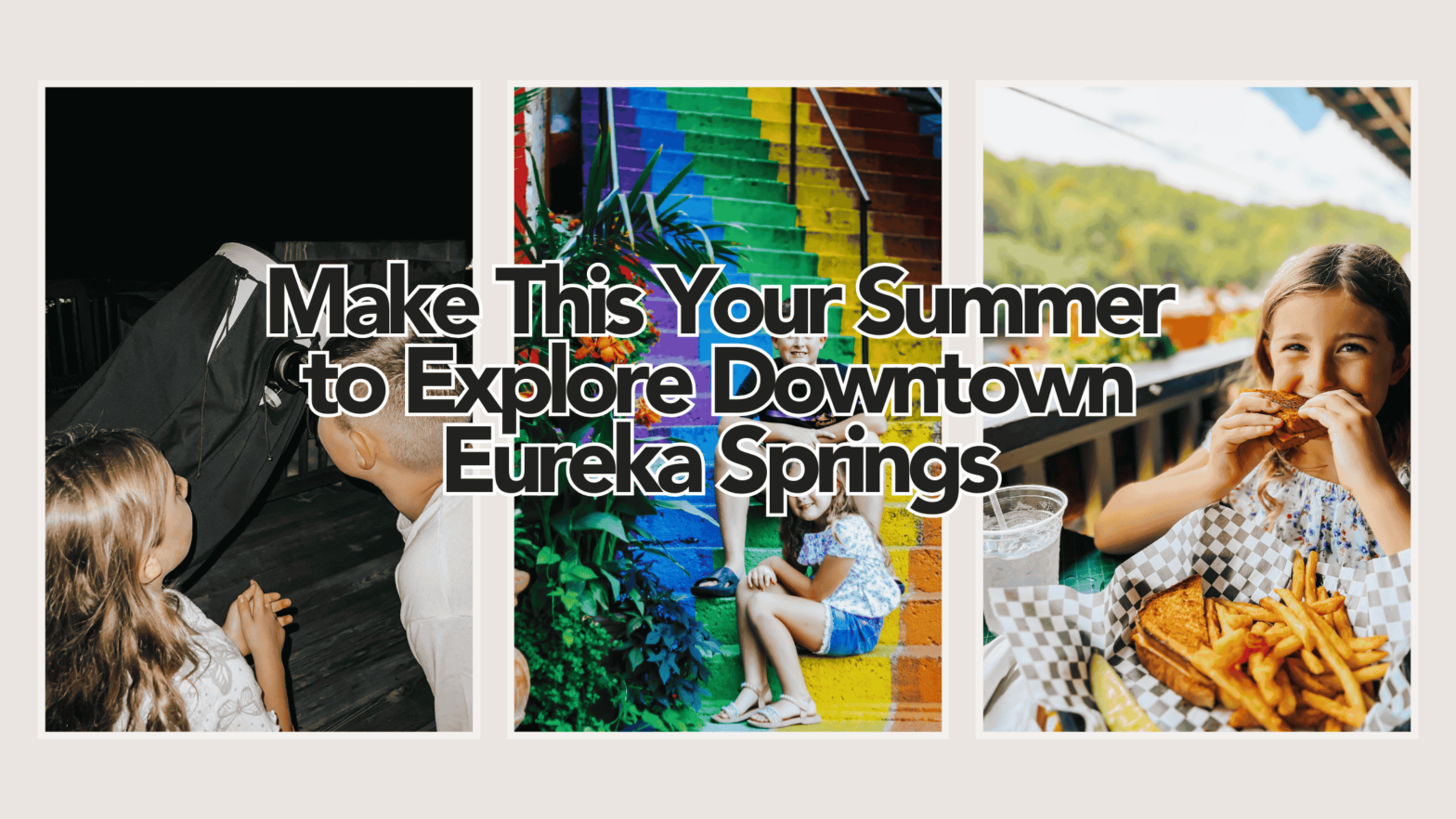 Eureka Springs Summer Vacation
